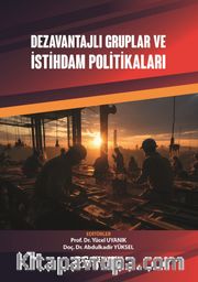Dezavantajlı Gruplar ve İstihdam Politikaları