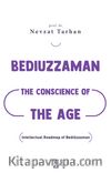 Bediuzzaman: The Conscience of The Age (Çağın Vicdanı Bediüzzaman) (İngilizce)