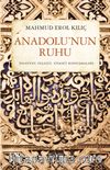 Anadolu'nun Ruhu & Tasavvuf Felsefe Siyaset Konuşmaları