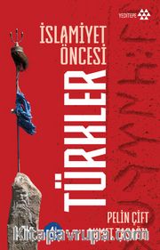 İslamiyet Öncesi Türkler