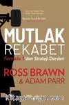 Mutlak Rekabet & Formula 1’den Strateji Dersleri