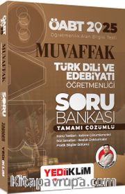 2025 ÖABT Muvaffak Türk Dili Ve Edebiyatı Öğretmenliği Tamamı Çözümlü Soru Bankası