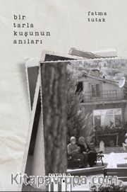 Bir Tarla Kuşunun Anıları