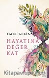 Hayatına Değer Kat 