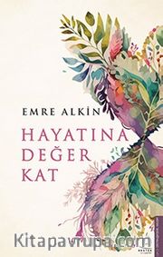 Hayatına Değer Kat 