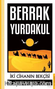 İki Cihanın Bekçisi