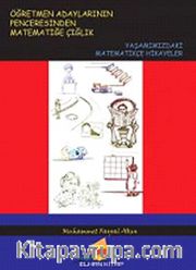 Öğretmen Adaylarının Penceresinden Matematiğe Çığlık