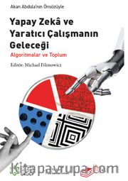 Yapay Zeka ve Yaratıcı Çalışmanın Geleceği