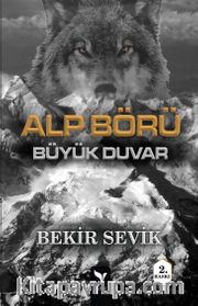 Alp Börü / Büyük Duvar 3