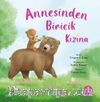 Annesinden Biricik Kızına