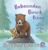 Babasından Biricik Kızına