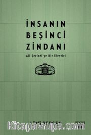 İnsanın Beşinci Zindanı