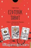 Ezoterik Tarot & Falın ve Kehanetin Ötesine Bir Yolculuk