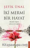 İki Mermi Bir Hayat