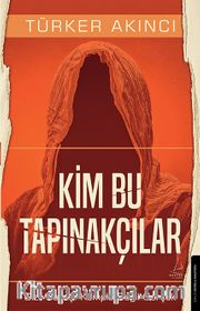 Kim Bu Tapınakçılar <br /> Gizli Savaş: Komplo Değil Gerçek
