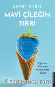 Mavi Çileğin Sırrı