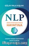 NLP - Bırak Sihir Dokunsun Hayatına 