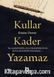 Kullar Kader Yazamaz