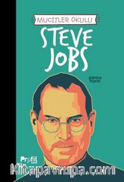 Steve Jobs / Mucitler Okulu