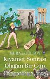 Kıyamet Sonrası Olağan Bir Gün