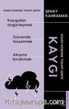 Kaygı & Kendi Kendine Terapi Serisi