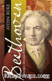 Beethoven <br /> Müziğin Dönüm Noktası
