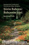 Tanzimat’tan Cumhuriyet’e Türk Şiirinde Bahçe Metaforu Şiirin Bahçesi / Bahçenin Şiiri