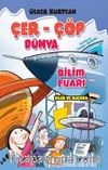 Çer-Çöp Dünya & Bilim Fuarı