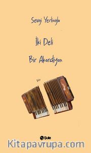 Iki Deli Bir Akordiyon