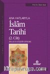 Ana Hatlarıyla İslam Tarihi 2