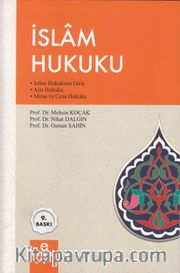 İslam Hukuku <br /> İslam Hukukuna Giriş-Aile Hukuku-Miras ve Ceza Hukuku
