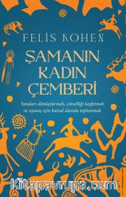 Şamanın Kadın Çemberi