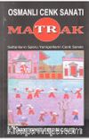 Osmanlı Cenk Sanatı Matrak