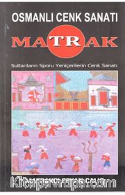 Osmanlı Cenk Sanatı Matrak