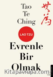 Tao Te Ching Evrenle Bir Olmak
