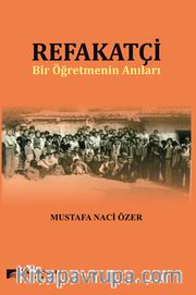 Refakatçi <br /> Bir Öğretmenin Anıları