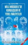Milli Mücadele'de Kuruluşlar ve Yerel Faaliyetler