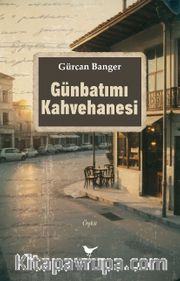Günbatımı Kahvehanesi