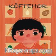 Köftehor <br /> Miniklere Lezzetli ve Öğretici Bir Macera
