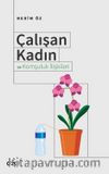 Çalışan Kadın ve Komşuluk İlişkileri