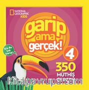 Garip Ama Gerçek 4