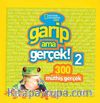 National Geographic Kids -Garip Ama Gerçek 2