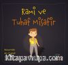 Rami ve Tuhaf Misafi