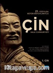 21. Yüzyılda Bütün Boyutlarıyla Çin Halk Cumhuriyeti - Cilt (1-2)