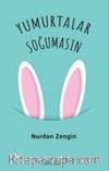 Yumurtalar Soğumasın