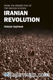 The Iranian Revolution from the Perspective of The English School