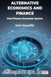 Alternative Economics and Finance: Pool Finance Economic System