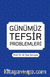 Günümüz Tefsir Problemleri