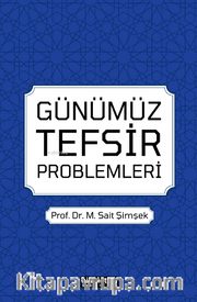 Günümüz Tefsir Problemleri