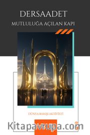 Dersaadet <br /> Mutluluğa Açılan Kapı